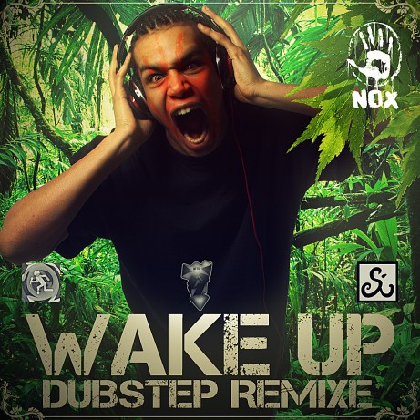 Nox - WakeUp (Dubstepremixe)